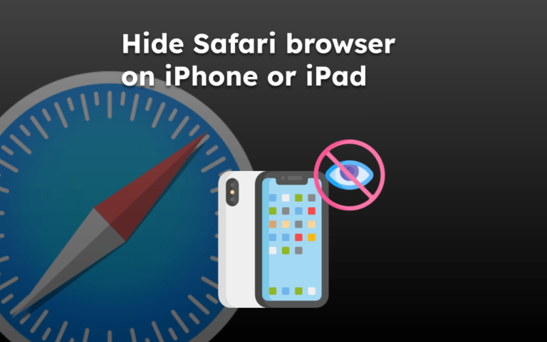 Hide Safari browser on iPhone or iPad