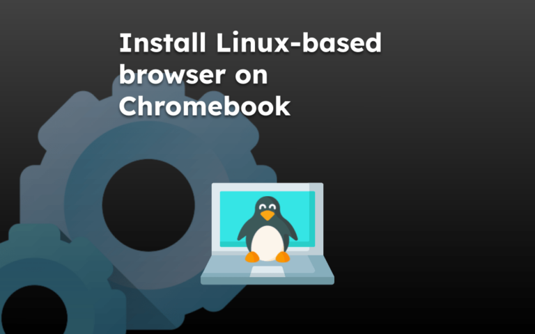 Install Linux-based browser on Chromebook