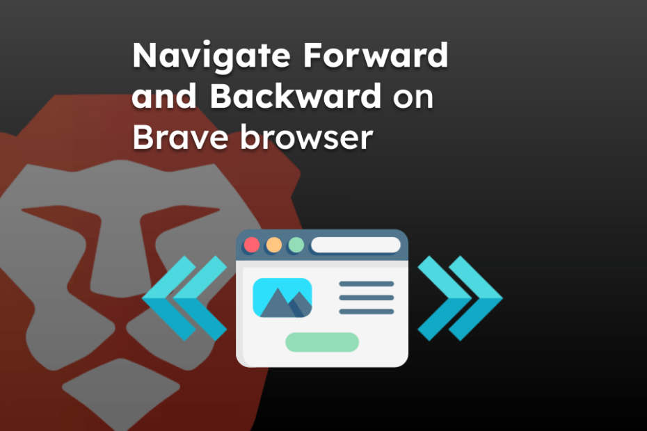 Navigate Forward and Backward on Brave browser
