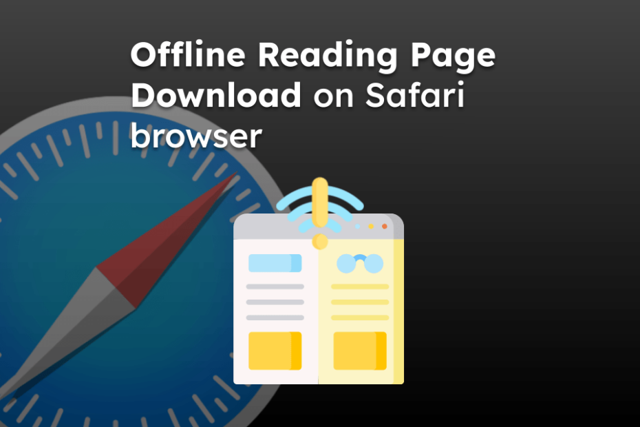 Offline Reading Page Download on Safari browser
