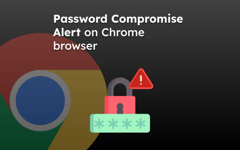 Password Compromise Alert on Chrome browser