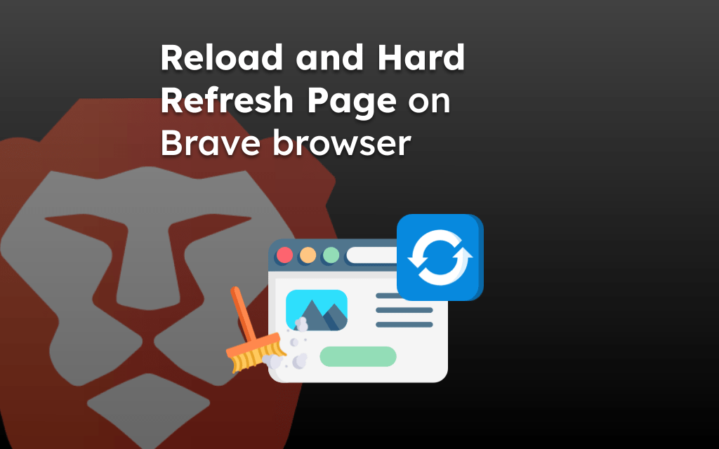 Reload and Hard Refresh Page on Brave browser