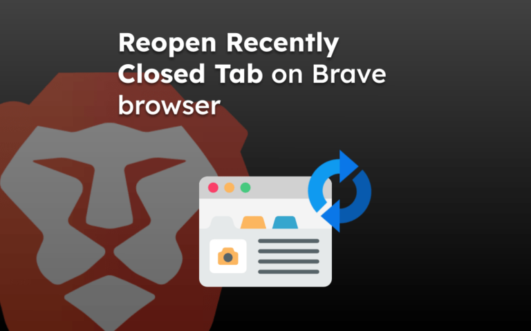Reopen Recently Closed Tab on Brave browser