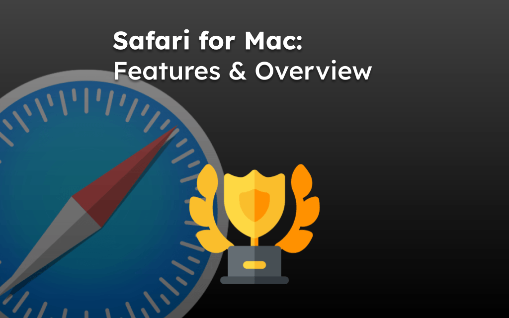 Safari for Mac: Features & Overview