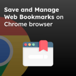 Save and Manage Web Bookmarks on Chrome browser