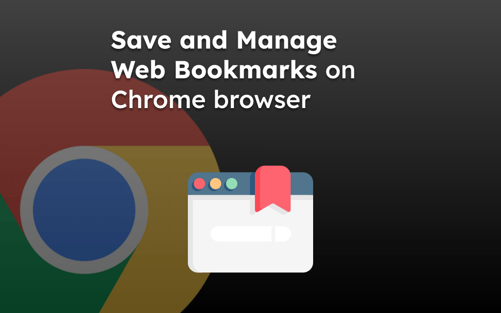 Save and Manage Web Bookmarks on Chrome browser