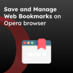 Save and Manage Web Bookmarks on Opera browser