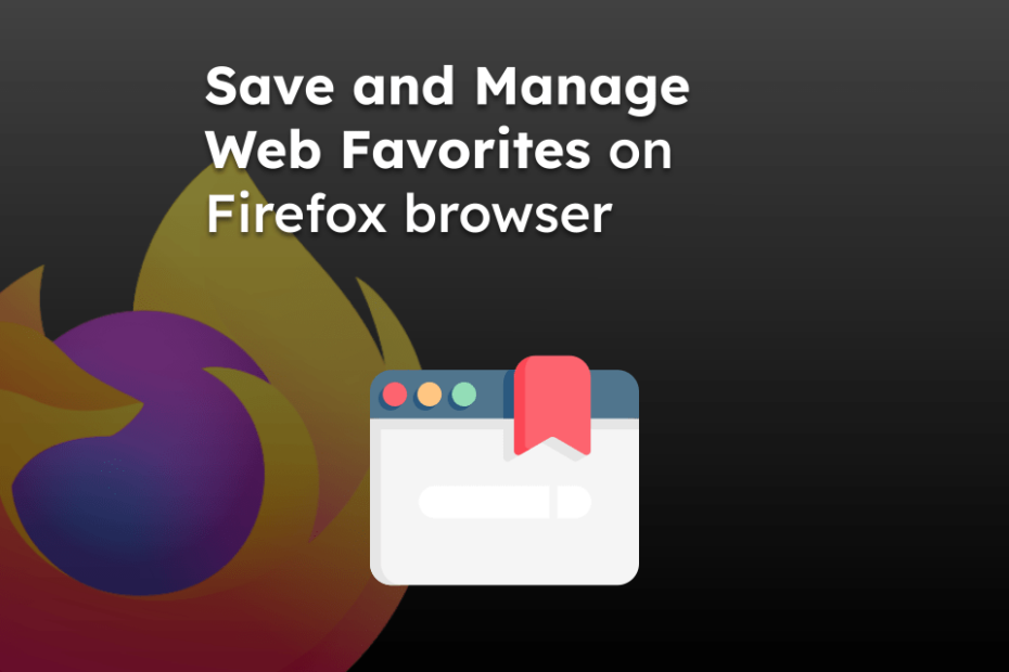 Save and Manage Web Favorites on Firefox browser