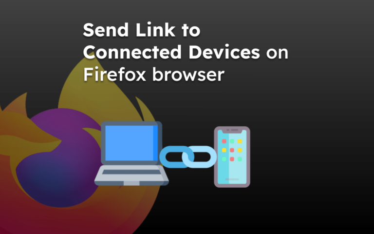 Send Link to Connected Devices on Firefox browser