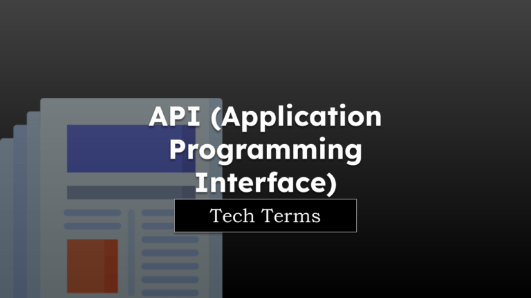Tech Terms API (Application Programming Interface)
