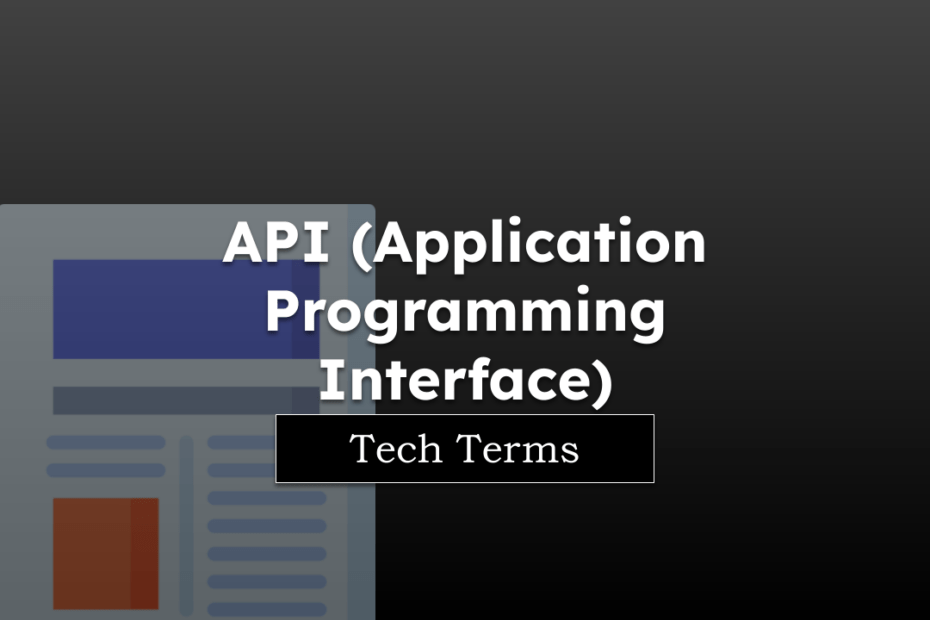 Tech Terms API (Application Programming Interface)