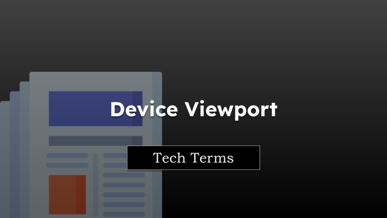 Tech Terms Device Viewport
