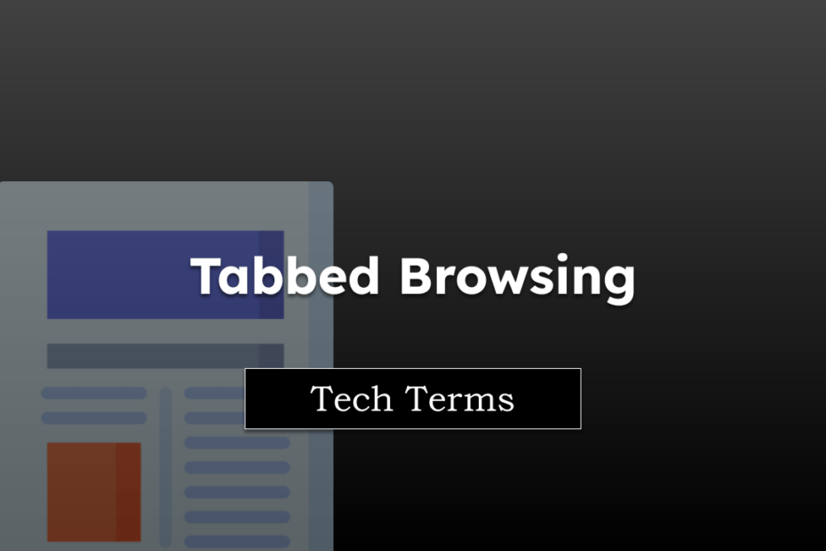 Tech Terms Tabbed Browsing