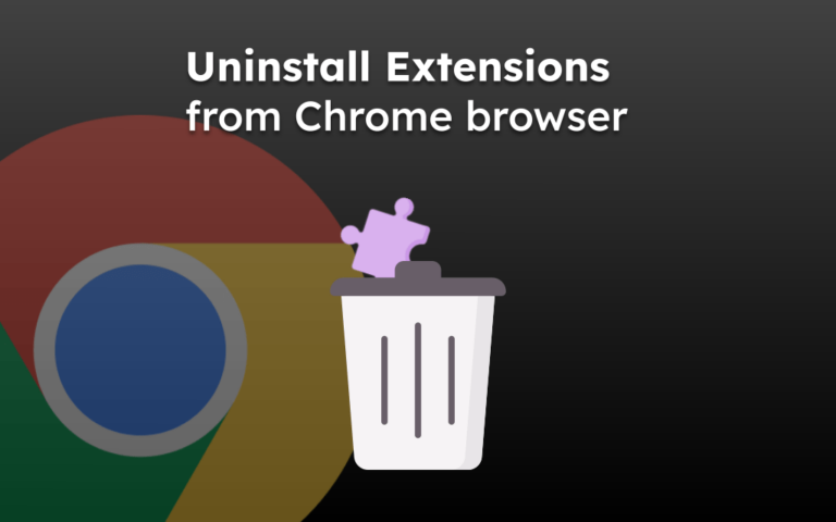 Uninstall Extensions from Chrome browser
