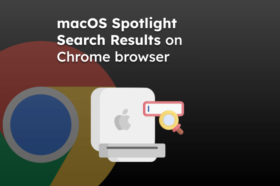 macOS Spotlight Search Results on Chrome browser